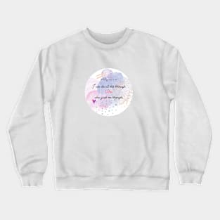 Bible verse - Christian gift Crewneck Sweatshirt